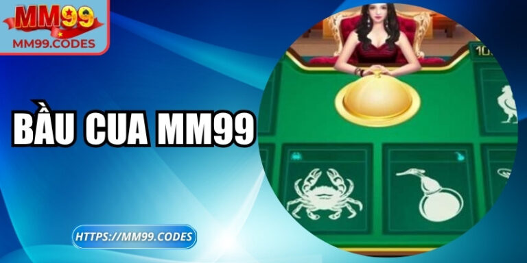Bầu cua MM99 – Trải nghiệm may rủi dân gian hiện đại 4 Bầu cua MM99 – Trải nghiệm may rủi dân gian hiện đại